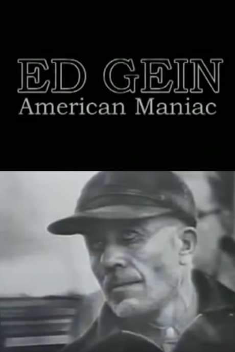 Ed Gein: American Maniac